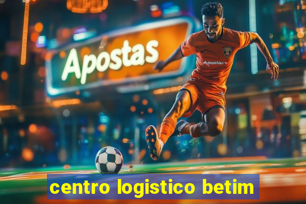 centro logistico betim